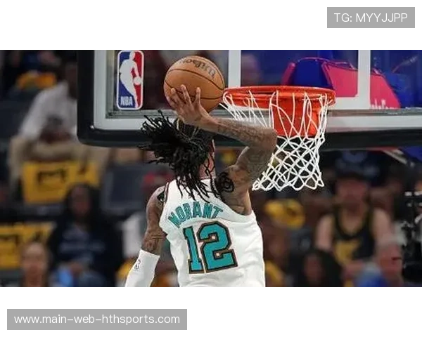 莫兰特反击转身扣篮沸腾现场，灰熊豪取赛季最长连胜竞技状态